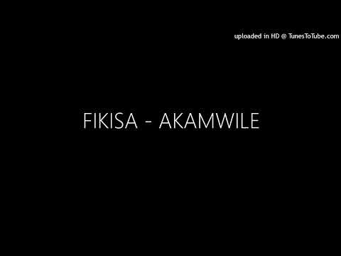 FIKISA AKAMWILE