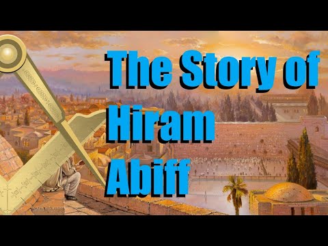 Freemasonry The Story Of Hiram Abiff