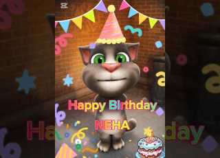 Happy Birthday NEHA Talking Tom Cat Funny Birthday Wishes HBD Song