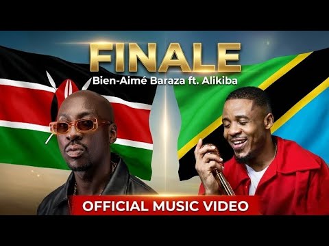BIEN X ALIKIBA FINALE Official Music Video