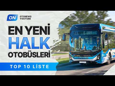 2026 Çıkışlı EN YENİ 10 Şehir Otobüsü Yerli Modellerle