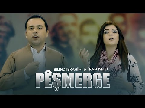 Bilind Ibrahîm Îran Ismet Pêşmerge