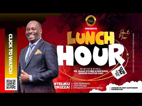 LUNCH HOUR SERVICE PR ROLAND MWESIGWA 23RD MARCH 2026 Faith Church Motivation