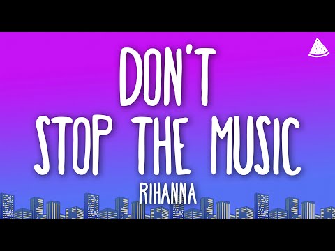 Rihanna Don T Stop The Music Lyrics