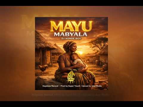 Dj Konde Boy Mayu Mabyala Official Audio 2026 Newsong Asili Ai Treding Audio Official