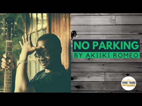 AKIIKI ROMEO NO PARKING BEST RUNYORO RUTOORO SONGS OF ALL TIME