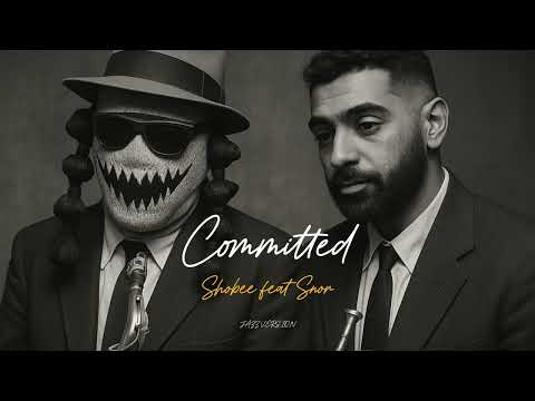 Shobee Feat Snor Committed Blues Soul Version