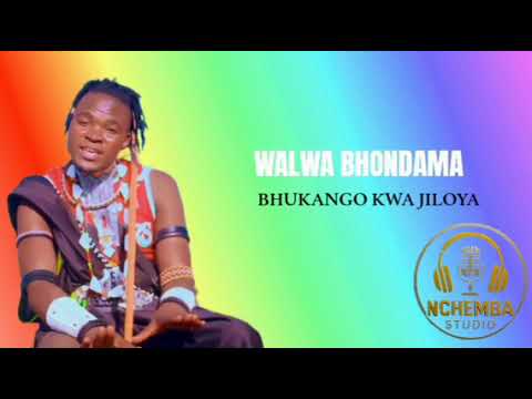 WALWA BHONDAMA BHUKANGO KWA JILOYA BY NCHEMBA STUDIO 2025