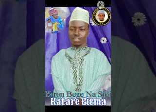 Yaron Bege Na Sidi Katare Girma Rasulillah S A W Ku Danna Subscribe Domin Samun Shirye Shiryenmu