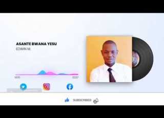  ASANTE BWANA YESU