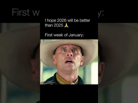 I Hope 2026 Will Be Better Than 2025 First Week Of January