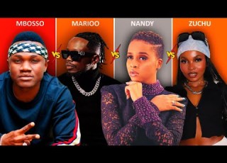 MBOSSO Vs MARIOO Vs NANDY Vs ZUCHU NANI MKALI