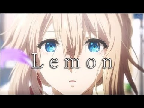 MAD AMV Violet Evergarden Lemon