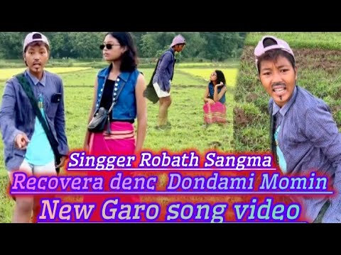 Oi Nonoma Na A Skango Bano Poraia Singer Robath Sangma Recover Dondami Momin