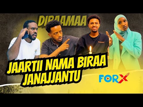 JAARTII NAMA BIRAA JANAJJANTU Diraamaa Gabaabaa