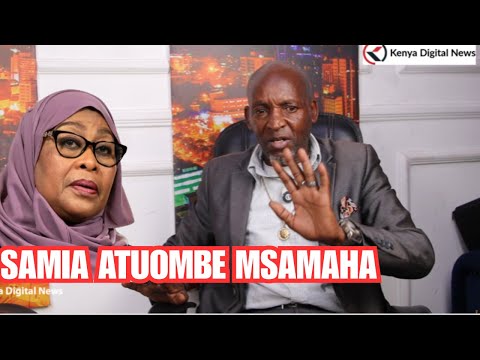 Mama Samia Aombe Msamaha Kama Haombi Tuko Na Yeye Salim Nganga Undresses Suluhu TZ MPs