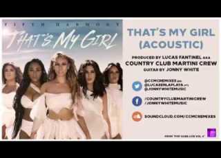  Fifth Harmony That S My Girl Acoustic