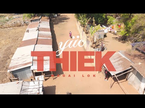 Magai Lok Yiic Thiek Official Video