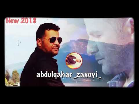 Abdulqahar Zaxoyi New 2018 Ax Zaman