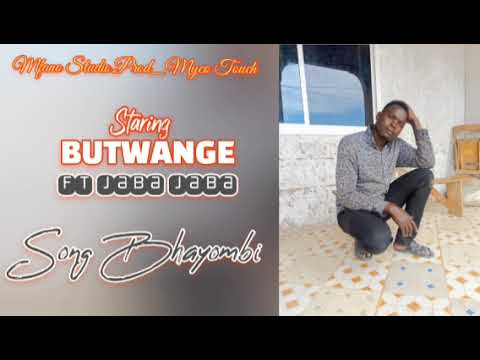 NYANDA BUTWANGE FT JABA JABA SONGI BHAYOMBI Pror Myco Mfano Record 0618985164