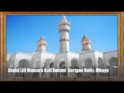 Ataba Lill Mamara Kall Awtani Serigne Bollé Mbaye Ataba Lill Mamara Kall Awtani Serigne Bollé Mbaye