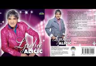 Ljuba Alicic Samo Ljubav Tako Zna Da Boli Audio 2013 HD