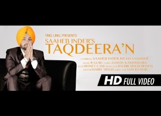  Taqdeeran Saaheb Inder R Guru TingLing Official Video HD Latest Punjabi Song 2014