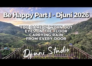 Be Happy Part I Djuni 2026 Lyrics Djuni Studio New Song Music 2026 Lyrics Shorts Love