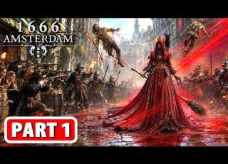  1666 AMSTERDAM Gameplay Walkthrough Part 1 FULL GAME No Commentary