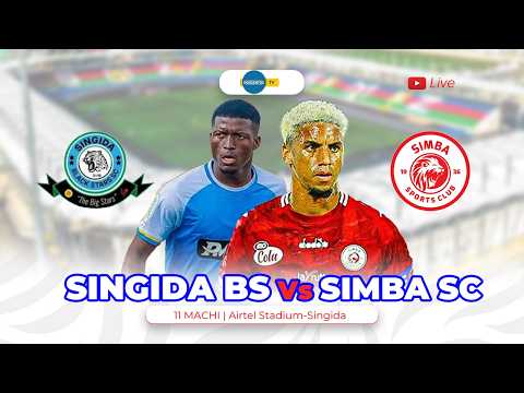 LIVE SINGIDA BLACK STARS 0 1 SIMBA SC NBC PREMIER LEAGUE AIRTEL STADIUM SINGIDA