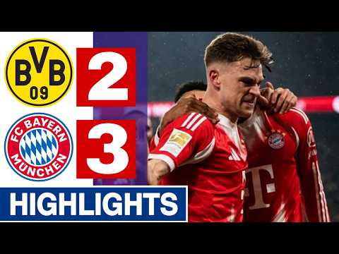 Dortmund Vs Bayern Munich 2 3 Highlights Harry Kane 2 Goals Kimmich Win Bundesliga 2025 26