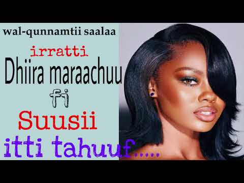 Wal Qunnamtii Saalaa Irratti Dhiroota Marachuu Fi Suusii Itti Tahuu Yoo Feete Mala Kan Fayyadami