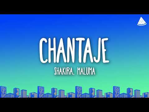 Shakira Maluma Chantaje Letra Lyrics Shakira Maluma Chantaje Letra Lyrics