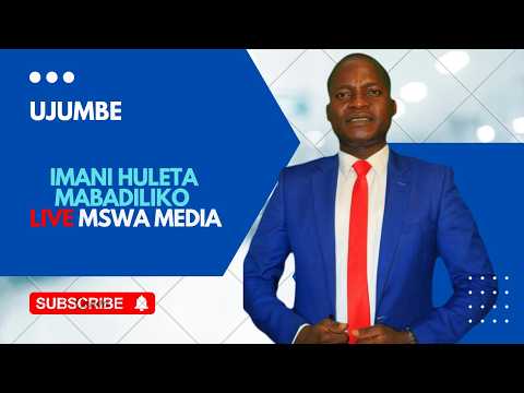 UJUMBE IMANI HULETA MABADILIKO