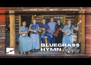 Bluegrass Hymn Medley Official Music Video Hudson Harmony Band