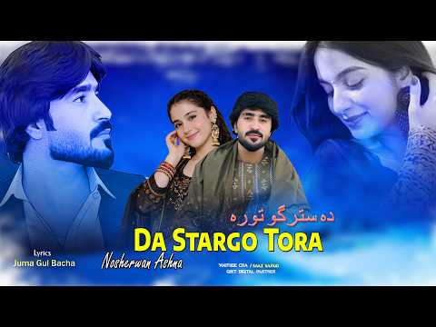 Da Stargo Tora Pashto New Song 2026 Nosherwan Ashna Official Music