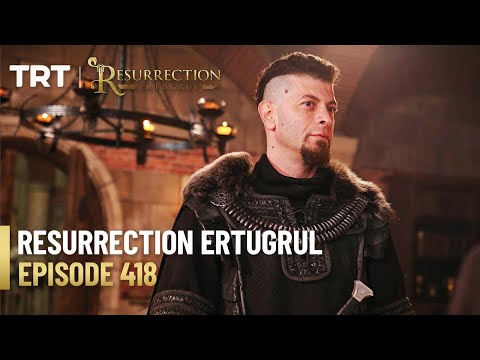 Resurrection Ertugrul Season 5 Episode 418