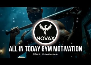 ALL IN TODAY NOVAX NEFFEX Style Music Motivational Beats
