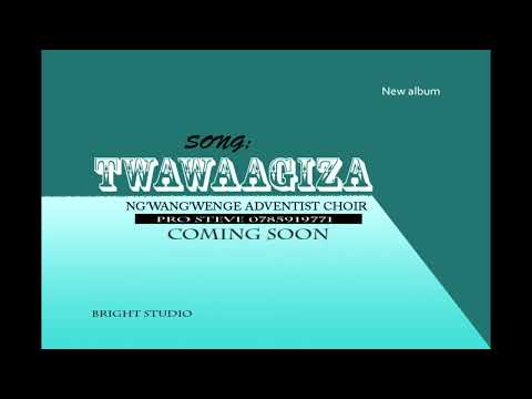 PARAPANDA SDA CHOIR TWAWAAGIZA