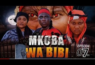 MKOBA WA BIBI Ep 7 Clamvevo Mwinyimkuu Kakoso