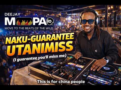 NAKU GUARANTEE UTANIMISS DJ MOPAO Afrobeat Club Hits Mix NAKU GUARANTEE UTANIMISS DJ MOPAO Afrobeat Club Hits Mix