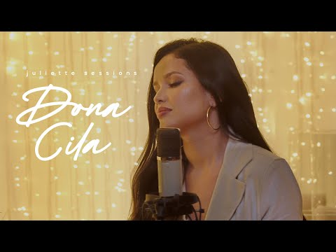 Juliette Dona Cila Live Sessions