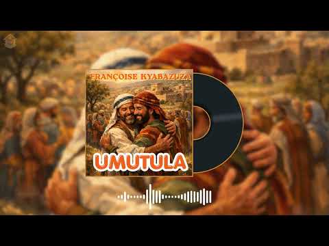 Francoise Kyabazuza UMUTULA Official Music Audio