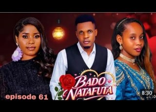 BADO NATAFUTA PART 60 L Love Story Love Loves Story Kevinkhan Loveness