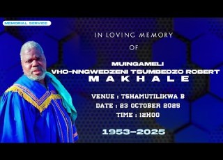  Muingameli Vho Nngwedzeni Tsumbedzo Robert Makhale Memorial Service Tshamutilikwa B