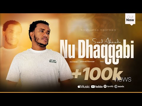 Nu Dhaqqabi Nashiidaa Afaan Oromoo Haaraa SeadAhmedin