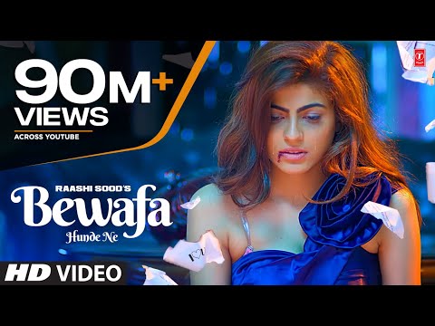 Raashi Sood Bewafa Hunde Ne SONG LATEST PUNJABI VIDEO SONG 2017 Navi Ferozpurwala T SERIES