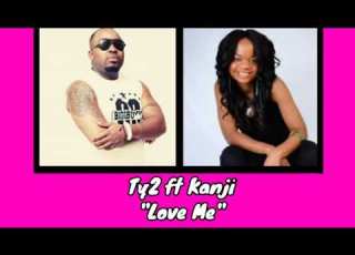  Ty2 Ft Kanji Love Me