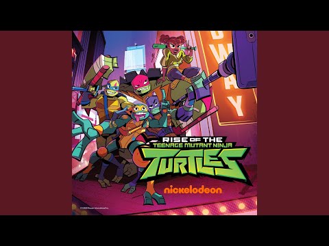 Rise Of The Teenage Mutant Ninja Turtles Main Title
