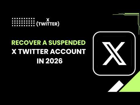 Recover A Suspended X Twitter Account In 2026